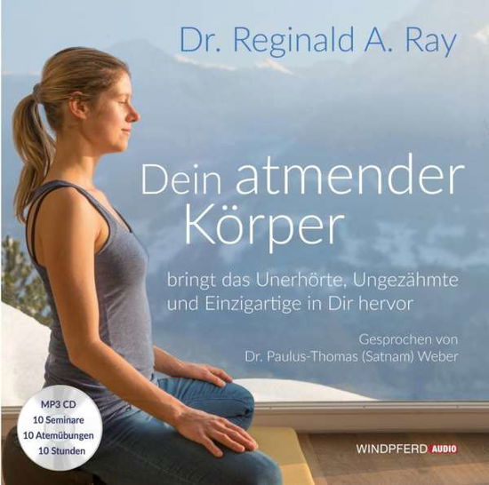 Dein atmender Körper, MP3-CD - Ray - Böcker -  - 9783864101120 - 