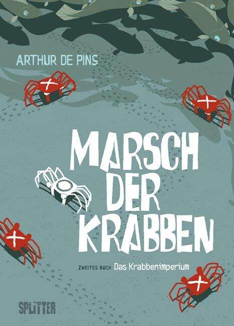 Cover for Arthur De Pins · Pins:marsch Der Krabben.02 Krabbenimper (Book)