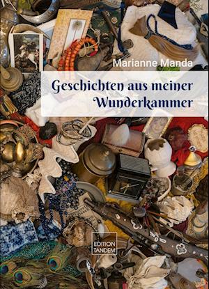 Cover for Marianne Manda · Geschichten aus meiner Wunderkammer (Book) (2024)