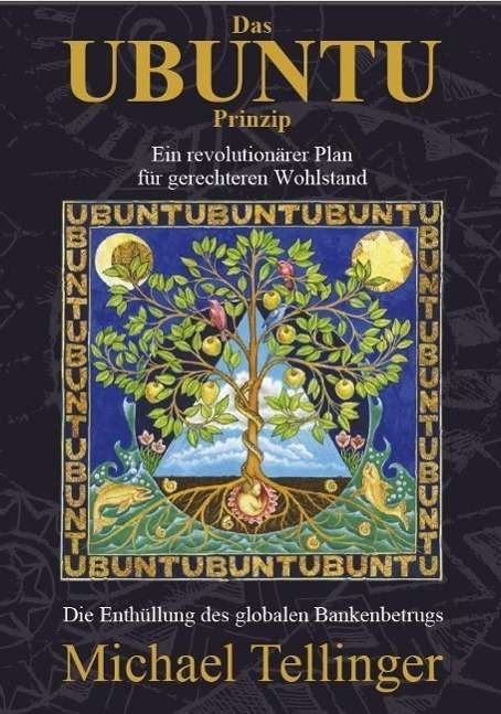 Cover for Tellinger · Das UBUNTU Prinzip (Bog)