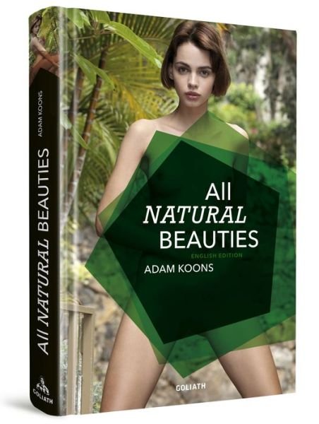 Cover for Koons · All Natural Beauties (Hardcover Book) (2020)