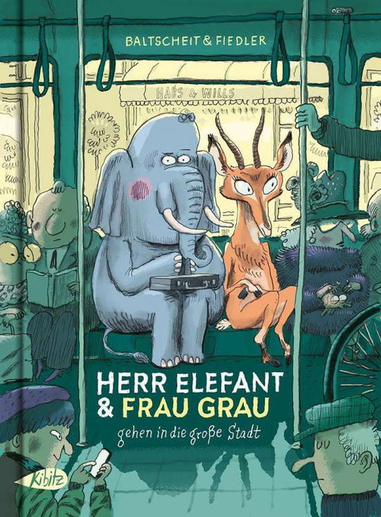 Herr Elefant und Frau Grau gehen in die große Stadt - Martin Baltscheit - Livros - Kibitz Verlag - 9783948690120 - 1 de outubro de 2021