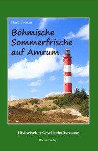 Böhmische Sommerfrische auf Amrum - Toman - Books -  - 9783955111120 - 