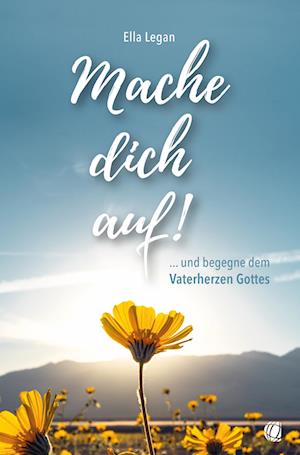 Cover for Ella Legan · Mache dich auf! (Book) (2022)