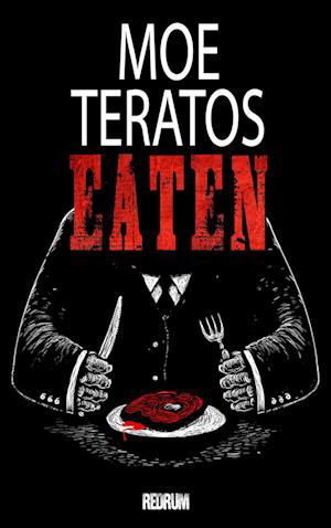 Cover for Moe Teratos · Eaten (Book) (2021)