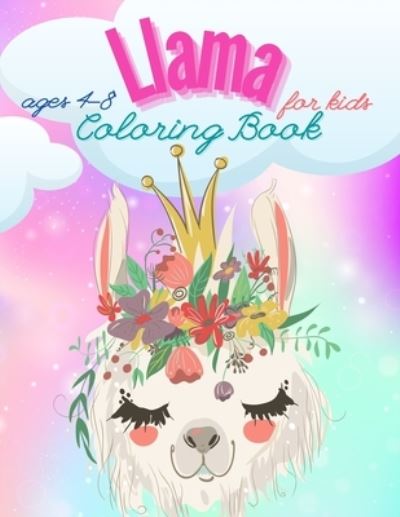 Cover for Education Colouring · Llama Coloring Book For Kids Ages 4-8 (Paperback Book) (2021)