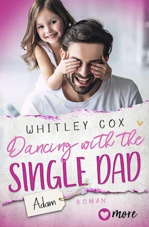Cover for Whitley Cox · Dancing with the Single Dad  Adam (Bok) (2023)