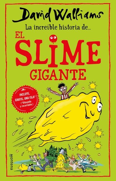Cover for David Walliams · La incrible historia de... el slime gigante / Slime (Paperback Book) (2021)