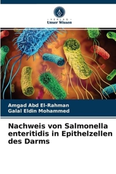 Cover for Amgad Abd El-Rahman · Nachweis von Salmonella enteritidis in Epithelzellen des Darms (Pocketbok) (2021)