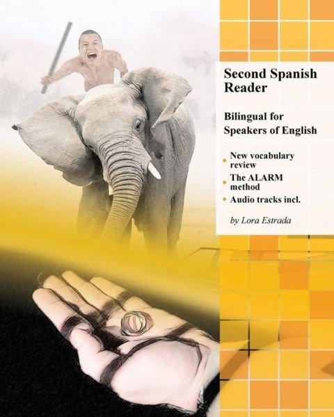 Cover for Lora Estrada · Second Spanish Reader (Paperback Book) (2018)