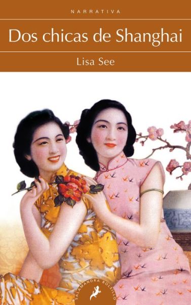 Cover for Lisa See · Dos Chicas de Shanghai / Shanghai Girls (Bok) (2013)