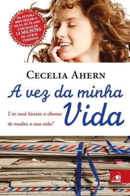 Cover for Cecelia Ahern · A Vez da Minha Vida (Pocketbok) (2020)