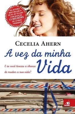 Cover for Cecelia Ahern · A Vez da Minha Vida (Taschenbuch) (2020)