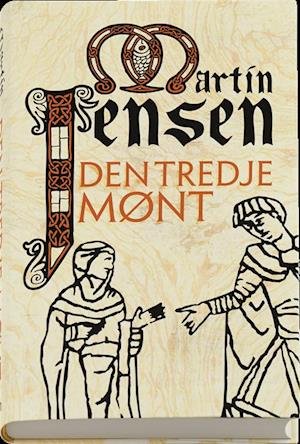Cover for Martin Jensen · Den tredje mønt (Gebundesens Buch) [1. Ausgabe] (2014)