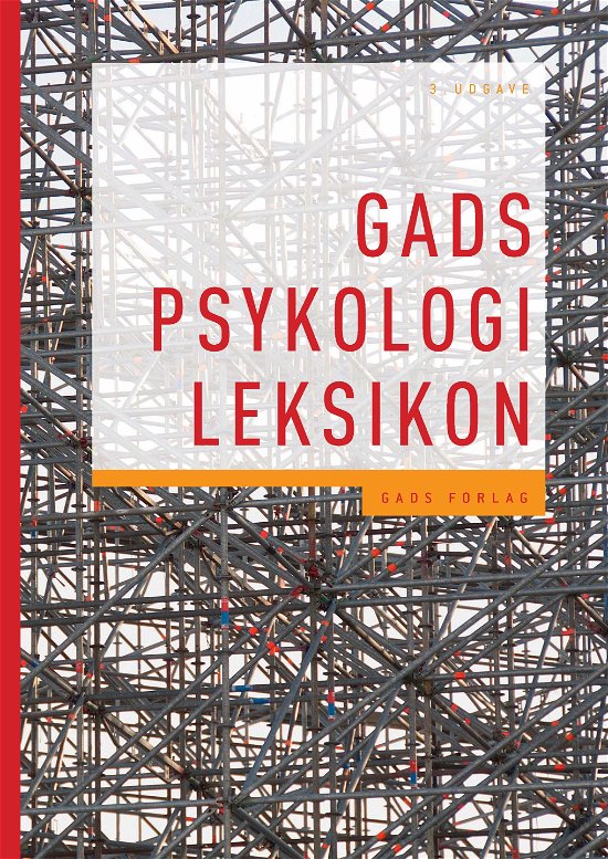 Gads Psykologileksikon - Jens Bjerg - Livros - Gads Forlag - 9788712045120 - 17 de janeiro de 2011