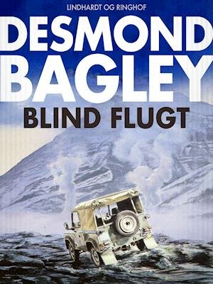 Cover for Desmond Bagley · Blind flugt (Sewn Spine Book) [2th edição] (2019)