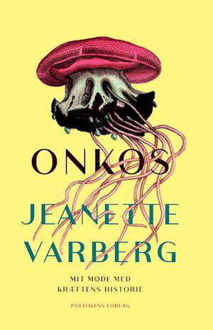 Cover for Jeanette Varberg · Onkos (Sewn Spine Book) [1.º edición] (2024)