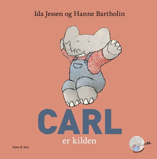 Cover for Ida Jessen; Hanne Bartholin · Carl-bøgerne: Carl er kilden (Indbundet Bog) [1. udgave] (2019)