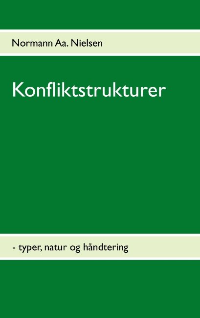 Cover for Normann Aa. Nielsen · Konfliktstrukturer (Taschenbuch) [1. Ausgabe] [Paperback] (2012)