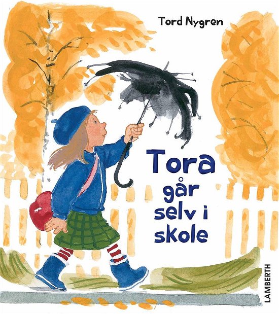 Cover for Tord Nygren · Tora går selv i skole (Bound Book) [1e uitgave] (2015)