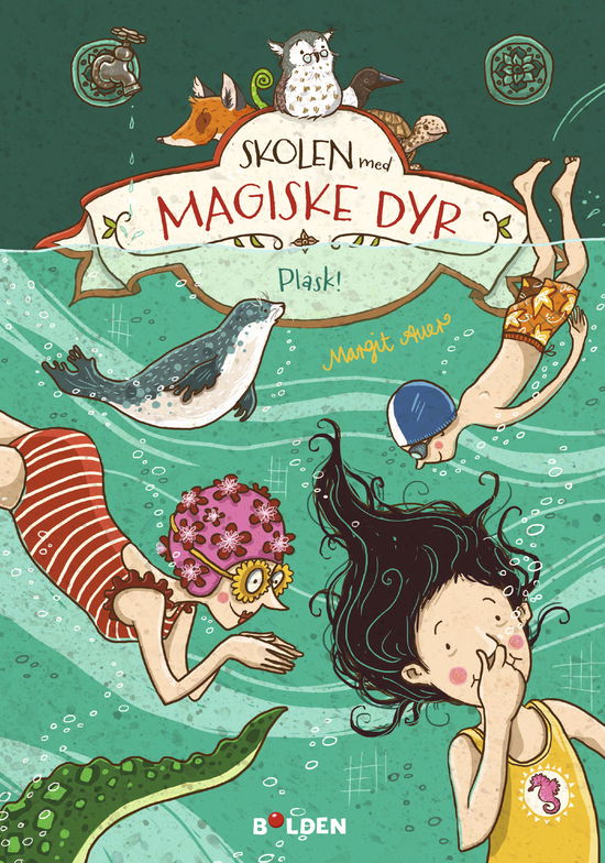 Cover for Margit Auer · Skolen med magiske dyr: Skolen med magiske dyr 6: Plask! (Sewn Spine Book) [1. Painos] (2019)