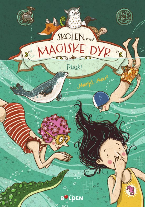 Cover for Margit Auer · Skolen med magiske dyr: Skolen med magiske dyr 6: Plask! (Hæftet bog) [1. udgave] (2019)