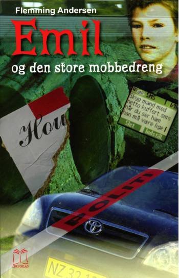 Cover for Flemming Andersen · Emil og den store mobbedreng (Book) [1.º edición] (2005)