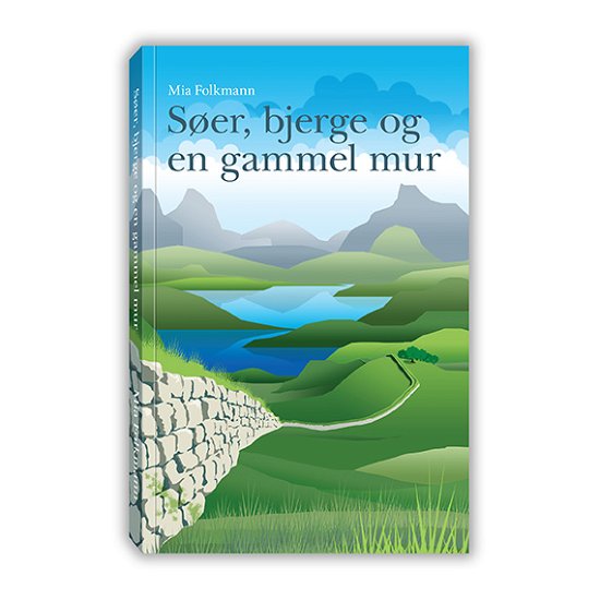 Cover for Mia Folkmann · Søer, bjerge og en gammel mur (Paperback Book) [1er édition] (2019)