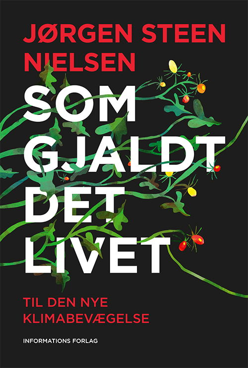 Cover for Jørgen Steen Nielsen · Som gjaldt det livet (Sewn Spine Book) [1e uitgave] (2019)