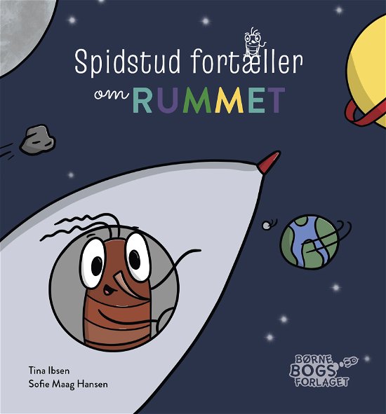Cover for Tina Ibsen · Spidstud fortæller: Spidstud fortæller om rummet (Hardcover Book) [1.º edición] (2023)