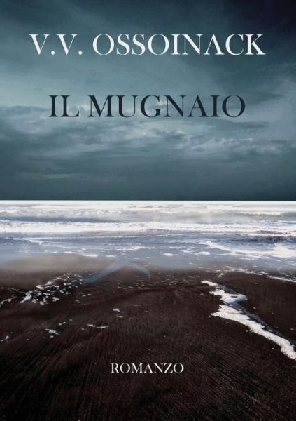 Cover for Valeria Valcavi Ossoinack · Il Mugnaio (Paperback Book) (2019)