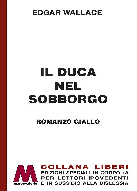 Cover for Edgar Wallace · Il Duca Nel Sobborgo. Ediz. A Caratteri Grandi (Bok)