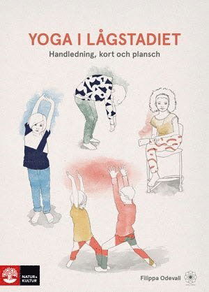 Cover for Filippa Odevall · Yoga i lågstadiet (Bok) (2016)