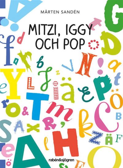 Cover for Mårten Sandén · Mitzi, Iggy och Pop (ePUB) (2019)