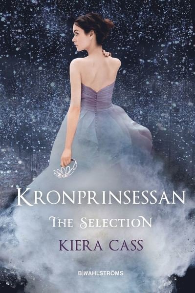 Cover for Kiera Cass · The Selection: Kronprinsessan (Landkarten) (2017)
