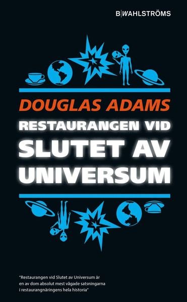 Cover for Douglas Adams · Liftarens guide till galaxen: Restaurangen vid slutet av universum (Paperback Bog) (2021)