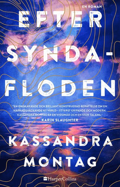 Cover for Kassandra Montag · Efter syndafloden (Hardcover Book) (2020)