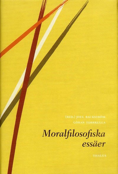 Cover for Göran Torekulla · Moralfilosofiska essäer (Bound Book) (2001)