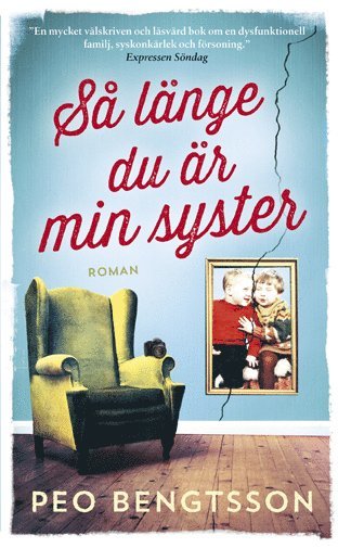 Cover for Peo Bengtsson · Så länge du är min syster (Taschenbuch) (2015)