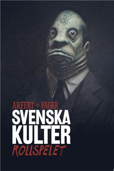 Cover for Anders Fager · Svenska kulter - rollspelet (Bound Book) (2014)