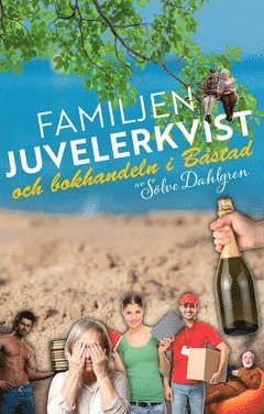 Cover for Sölve Dahlgren · Familjen Juvelerkvist och bokhandeln i Båstad (Paperback Book) (2021)