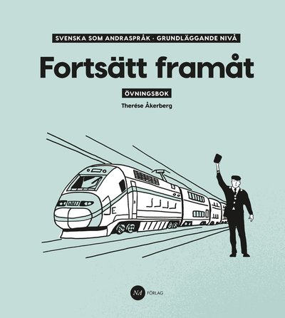 Cover for Therése Åkerberg · Fortsätt Framåt - Övningsbok (Book) (2018)