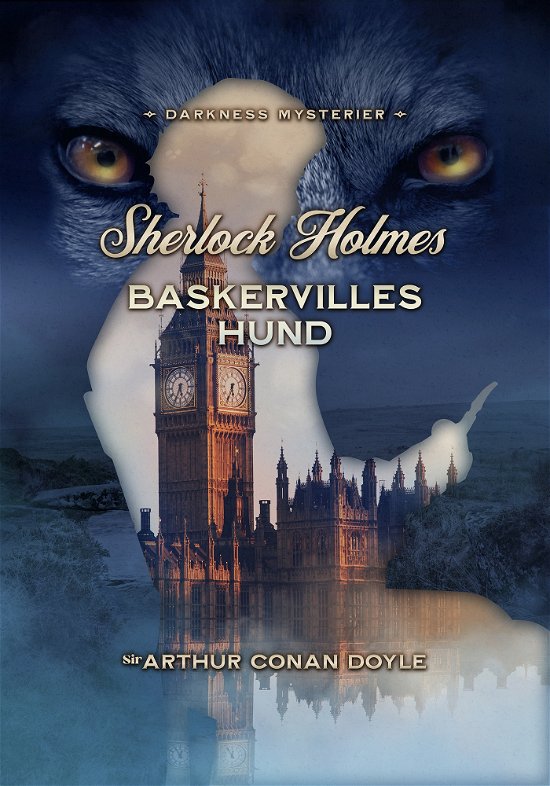 Cover for Arthur Conan Doyle · Baskervilles hund (Gebundesens Buch) (2023)