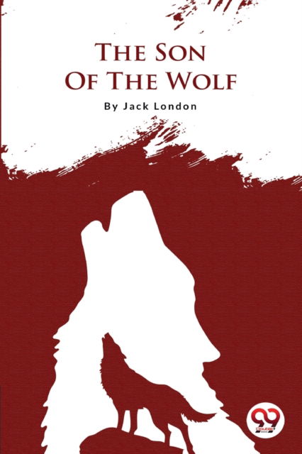 Cover for Jack London · The Son of the Wolf (Paperback Book) (2022)