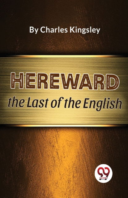 Cover for Charles Kingsley · Hereward the Last of the English (Paperback Book) (2023)