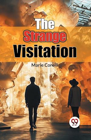 Cover for Marie Corelli · The Strange Visitation (Taschenbuch) (2024)