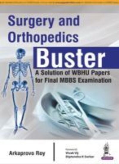 Surgery and Orthopedics Buster 36753 - Roy - Books - EUROSPAN - 9789385891120 - December 30, 2015