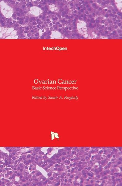 Cover for Samir Farghaly · Ovarian Cancer: Basic Science Perspective (Hardcover Book) (2012)