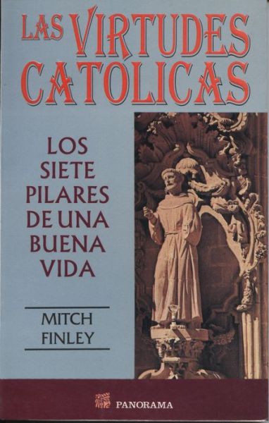 Cover for Mitch Finley · Las Virtudes Catolicas (Paperback Book) [Spanish edition] (2001)