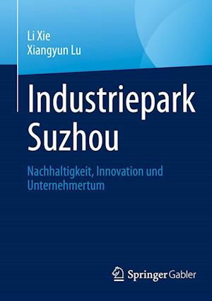 Cover for Li Xie · Industriepark Suzhou (Bog) (2022)